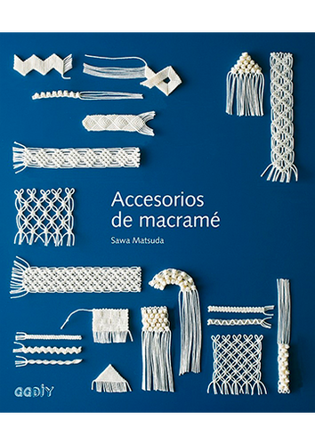 LIBRO ACCESORIOS DE MACRAMÉ