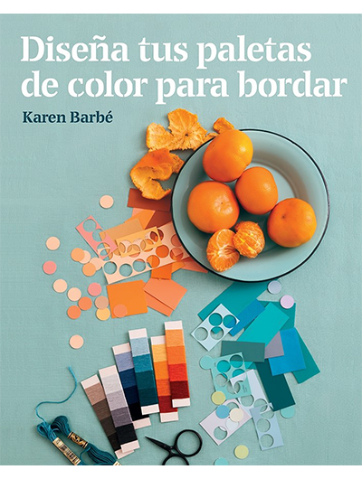 LIBRO DISEÑA TUS PALETAS DE COLOR PARA BORDAR
